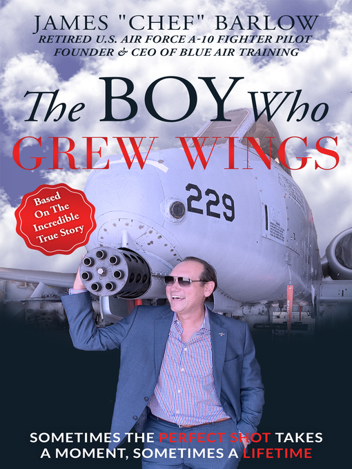 Title details for The Boy Who Grew Wings by James "Chef" Barlow - Available